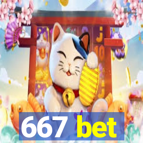 667 bet